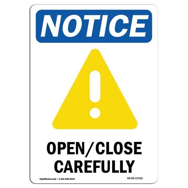 Safety Sign, OSHA Notice, 18